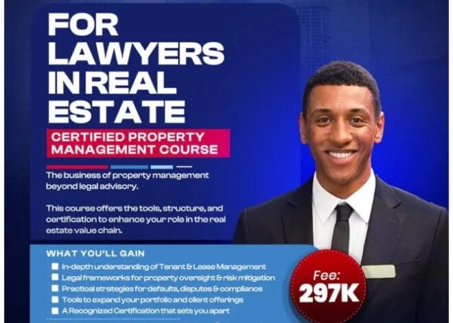 School of Estate & Business Launches Certified Property Management Course for Lawyers [REGISTER NOW]